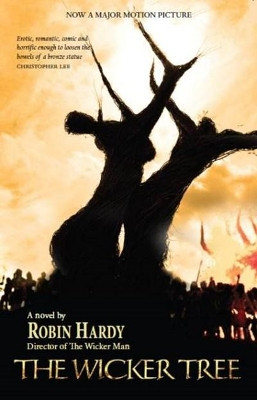 The Wicker Tree by Robin Hardy 9781906817619