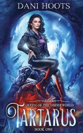 Tartarus by Dani Hoots 9781942023876