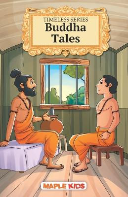 Buddha Tales: Timeless Series by Maple Press 9789388304368