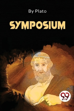 Symposium by Plato 9789357480222