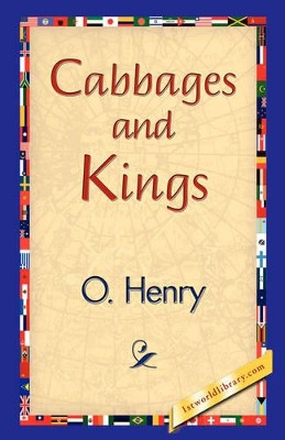 Cabbages and Kings by Henry O 9781421838922