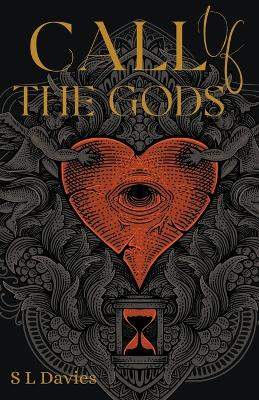 Call of the Gods by S L Davies 9798215616161