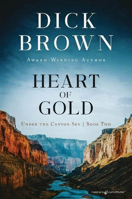 Heart of Gold by Dick Brown 9798890220523