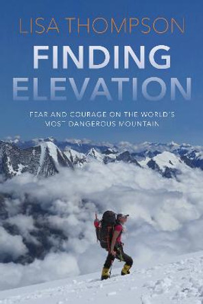 Finding Elevation: Self-Discovery at 28,000 Ft by Lisa Thompson