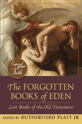 The Forgotten Books of Eden by Rutherford Jr Platt 9781635617320