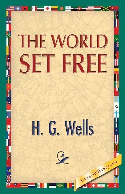 The World Set Free by H G Wells 9781421850696