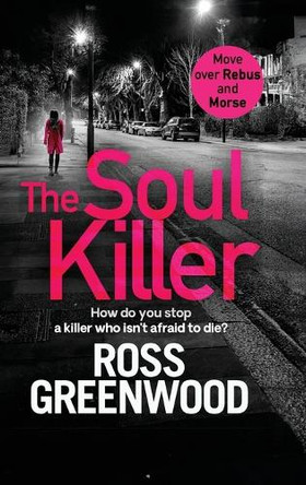 The Soul Killer by Ross Greenwood 9781804262207