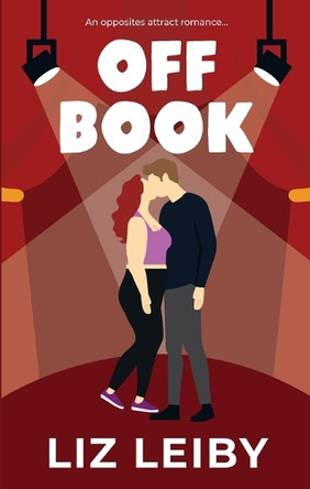 Off Book by Liz Leiby 9798986881829