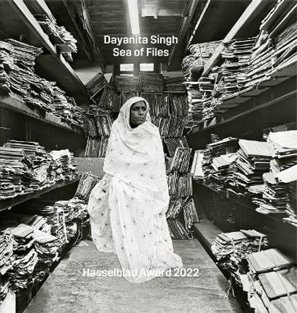 Dayanita Singh: Sea of Files: Hasselblad Award 2022 by Stefan Jensen