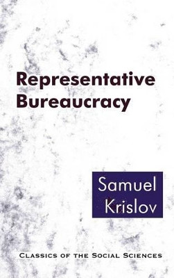 Representative Bureaucracy by Samuel Krislov 9781610271738