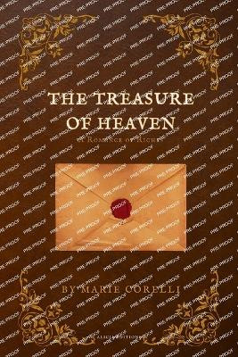 The Treasure of Heaven: A Romance of Riches by Marie Corelli 9782384552795