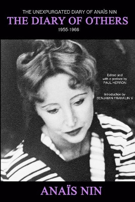 The Diary of Others: The Unexpurgated Diary of Anaïs Nin, 1955-1966 by Anaeis Nin 9781735745930