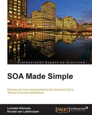 SOA Made Simple by Lonneke Dikmans 9781849684163