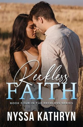 Reckless Faith by Nyssa Kathryn 9781922869395