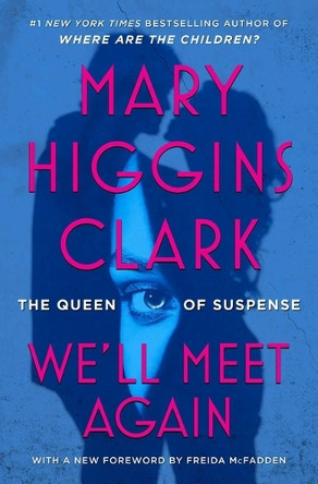 We'll Meet Again by Mary Higgins Clark 9781668080030