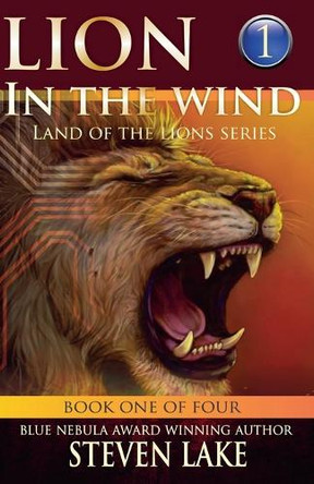 Lion in the Wind by Steven Lake 9781940155852
