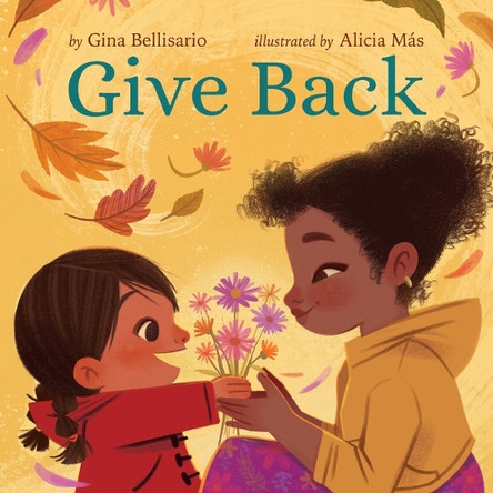 Give Back by Gina Bellisario 9781339041209