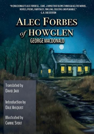 Alec Forbes of Howglen (Translated): Scots-English Edition by George MacDonald 9781738531479