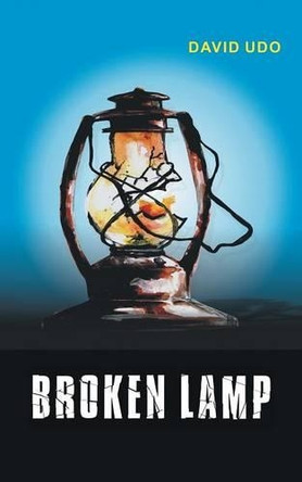 Broken Lamp by David Udo 9781482861839