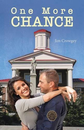 One More Chance by Jim Crowgey 9781466984400