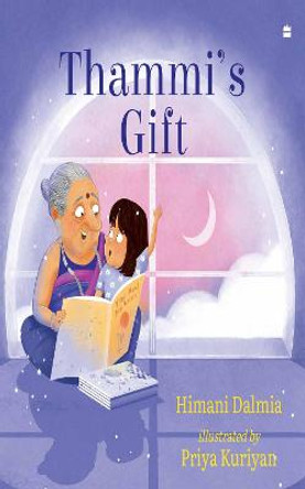 Thammi's Gift by Himani Dalmia