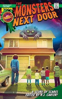 The Monsters Next Door by R J Carter 9798218263126