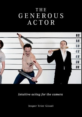 The Generous Actor by Jesper Trier Gissel 9788771705164