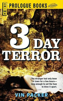 3 Day Terror by Vin Packer 9781440556135