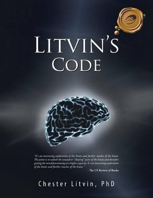 Litvin's Code by Chester Litvin Phd 9781466900455