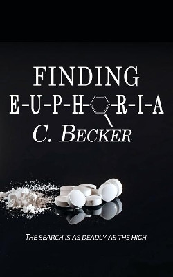 Finding Euphoria by C Becker 9781509224913