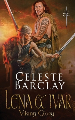 Lena & Ivar by Celeste Barclay 9781648391286