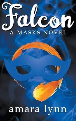Falcon by Amara Lynn 9798201454838
