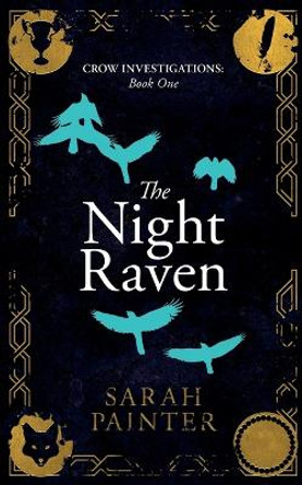 The Night Raven by Sarah Painter 9781916465206