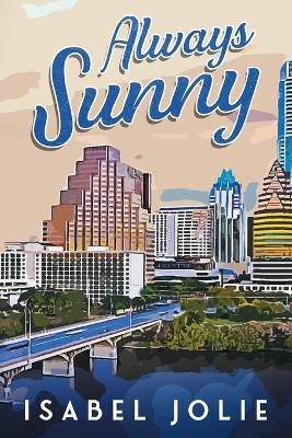 Always Sunny by Jolie 9781953942562