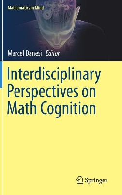 Interdisciplinary Perspectives on Math Cognition by Marcel Danesi 9783030225360