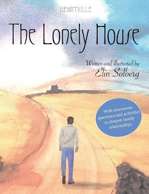 The Lonely House by Elin Solberg 9789198422429