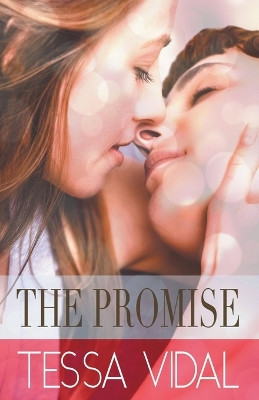 The Promise by Tessa Vidal 9798215949511