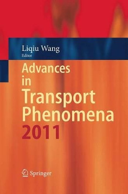 Advances in Transport Phenomena 2011 by Liqiu Wang 9783319378862