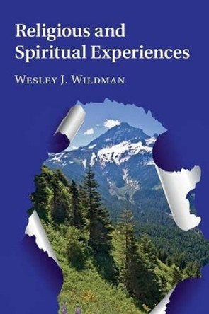 Religious and Spiritual Experiences by Wesley J. Wildman 9781107423459