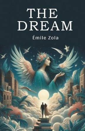 The Dream by Emile Zola 9789368092483