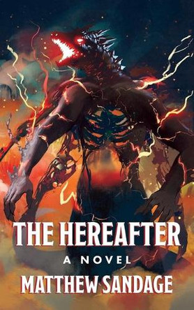 The Hereafter by Matthew Sandage 9781955123792