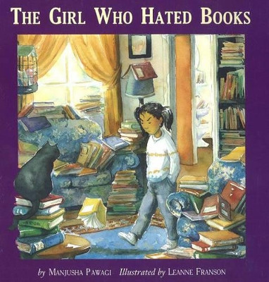 Girl Who Hated Books by Manjusha Pawagi 9781896764092