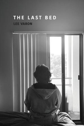 The Last Bed by Lee Varon 9798888387931
