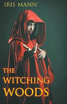 The Witching Woods by Iris Mann 9798224900176
