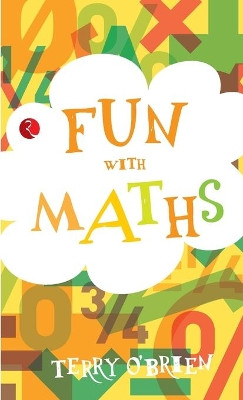 Fun with Maths by Terry O'Brien 9788129123824