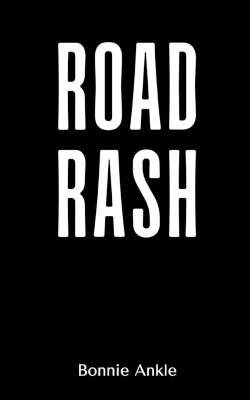 Road Rash by Bonnie Ankle 9789357696265