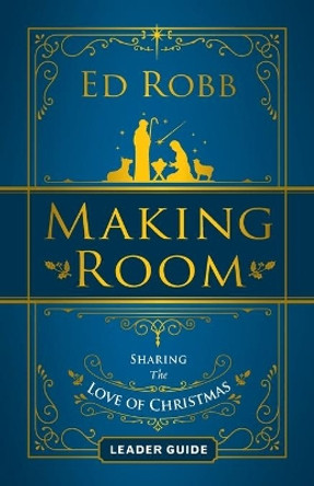 Making Room Leader Guide by Ed Robb 9781791006396