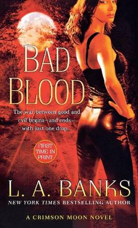 Bad Blood by L A Banks 9781250230539