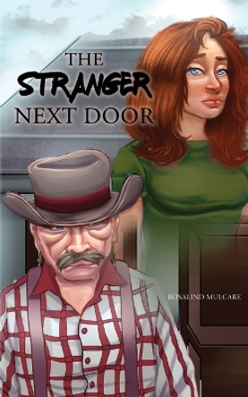 The Stranger Next Door by Rosalind Mulcare 9781777852030