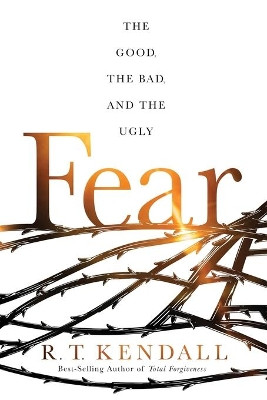 FEAR by R.T. Kendall 9781636410814